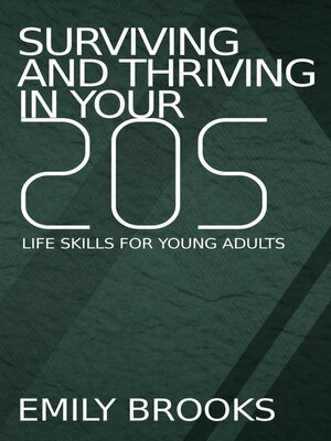 cover image of Surviving and Thriving in Your 20s--Life Skills for Young Adults